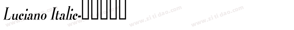 Luciano Italic字体转换